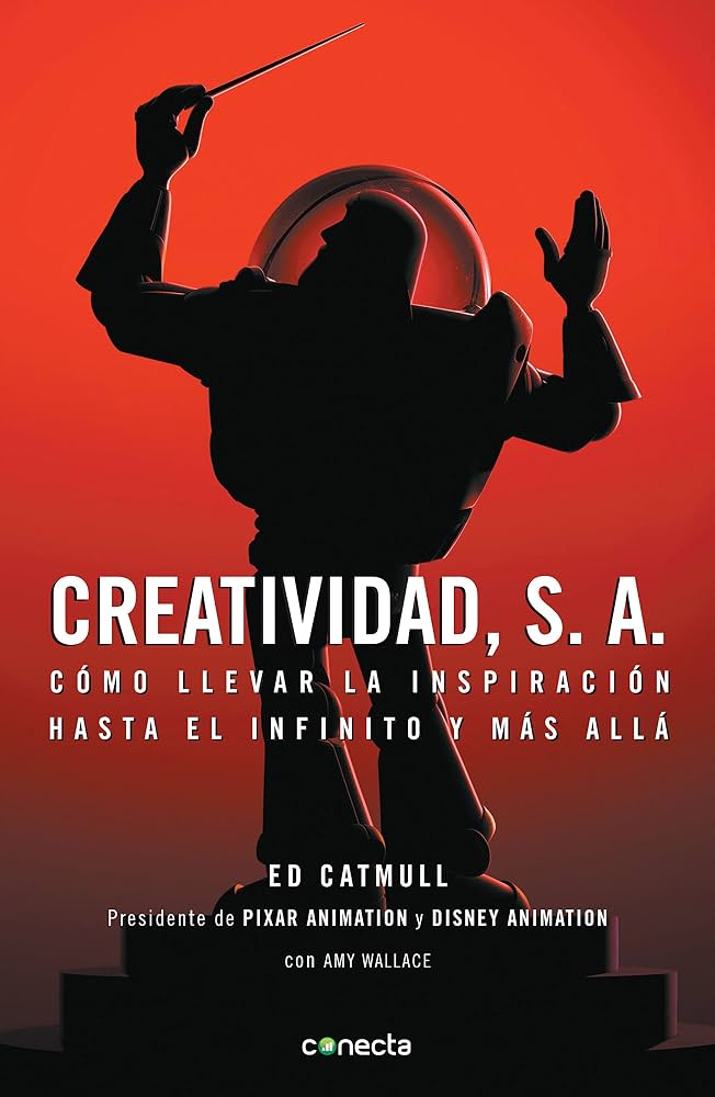 Creativity, Inc. — Ed Catmull