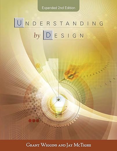 Understanding by Design — Wiggins & McTighe